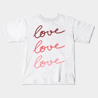 Love Love Love #valentinesday #valentine #love #kirovair #minimal #minimalism #buyart #design Kids T-Shirt